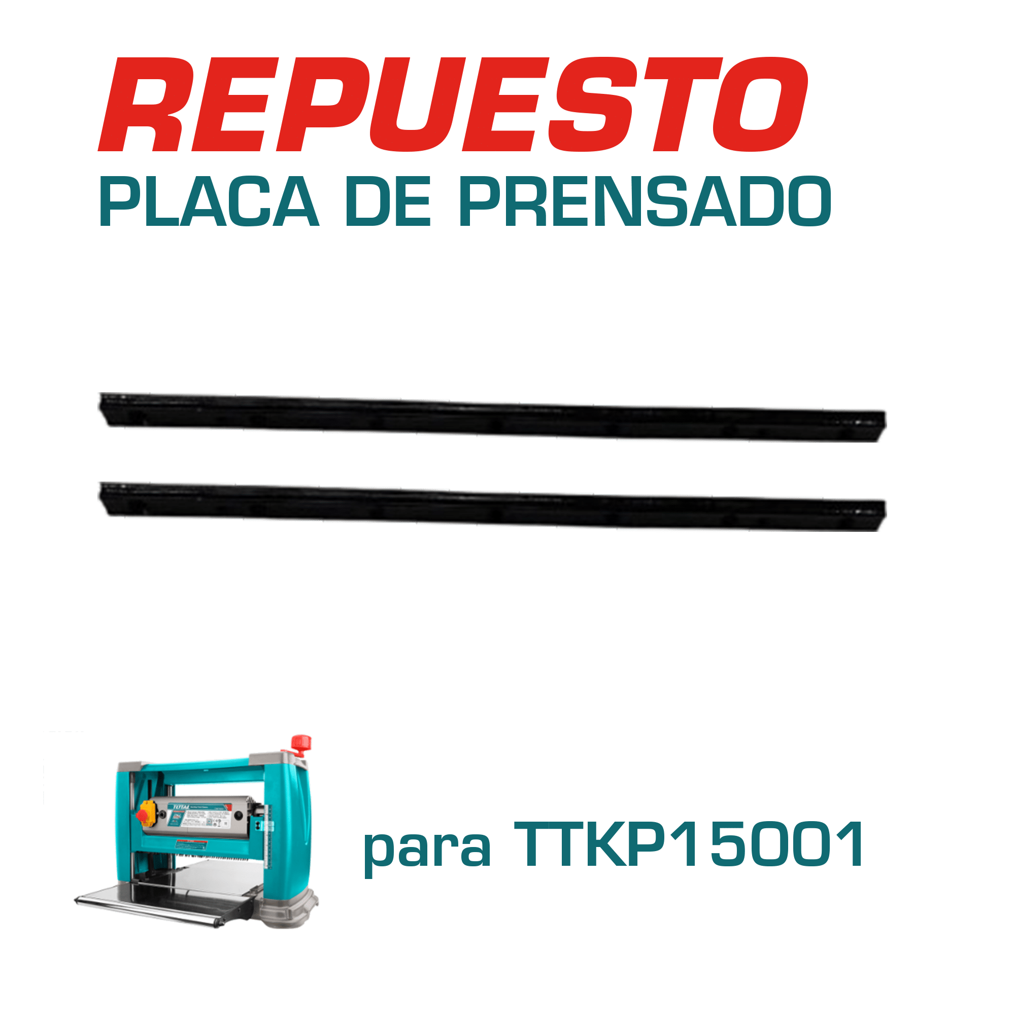 PLACA DE PRENSADO P/CEPILLO DE BANCO TTKP15001